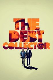 The Debt Collector – Recuperatorul (2018)
